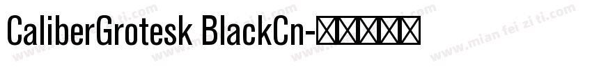 CaliberGrotesk BlackCn字体转换